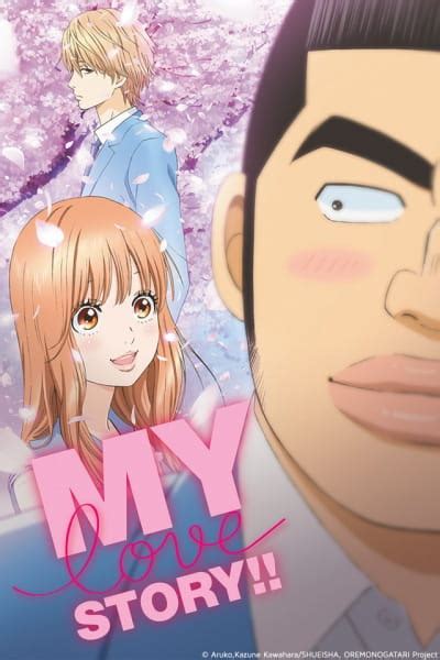 My love STORY!!｜Anime .